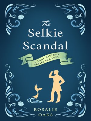 cover image of The Selkie Scandal